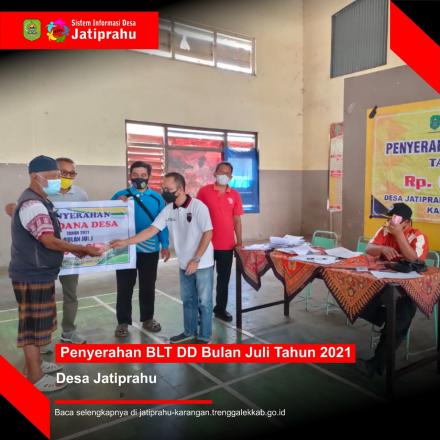 PENYERAHAN BLT-DD BULAN JULI TAHUN 2021 DESA JATIPRAHU